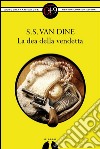 La dea della vendetta. E-book. Formato EPUB ebook