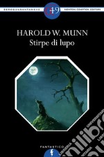 Stirpe di lupo. E-book. Formato Mobipocket