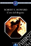 L'ora del dragone. E-book. Formato Mobipocket ebook