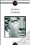 La felicità. E-book. Formato EPUB ebook