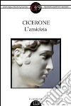 L'amicizia. E-book. Formato EPUB ebook