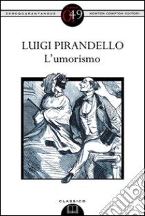 L'umorismo. E-book. Formato EPUB ebook di Luigi Pirandello