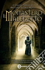 Il monastero maledetto. E-book. Formato EPUB ebook