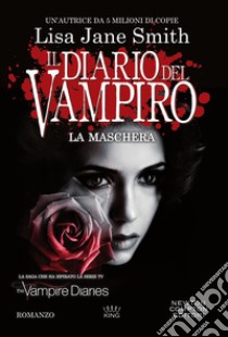 Il diario del vampiro. La maschera. E-book. Formato Mobipocket ebook di Lisa Jane Smith