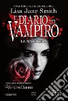 Il diario del vampiro. La maschera. E-book. Formato Mobipocket ebook