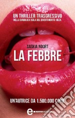 La febbre. E-book. Formato EPUB ebook