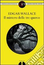 Il mistero delle tre querce. E-book. Formato EPUB ebook