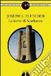 La torre di Scarhaven. E-book. Formato EPUB ebook