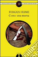 Come una morsa. E-book. Formato EPUB ebook