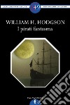 I pirati fantasma. E-book. Formato Mobipocket ebook