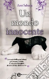 Un mondo innocente. E-book. Formato EPUB ebook di Ami Sakurai