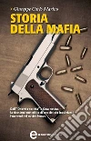 Storia della mafia. E-book. Formato EPUB ebook di Giuseppe Carlo Marino