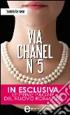 Via Chanel N°5. E-book. Formato EPUB ebook di Daniela Farnese