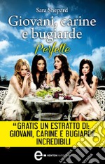 Giovani, carine e bugiarde. Perfette. E-book. Formato EPUB ebook