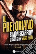 Il pretoriano. E-book. Formato EPUB ebook