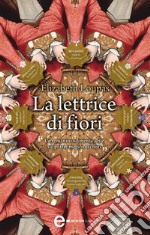 La lettrice di fiori. E-book. Formato Mobipocket ebook