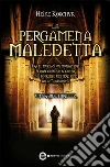 La pergamena maledetta. E-book. Formato Mobipocket ebook di Heike Koschyk