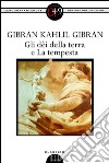 Gli dèi della terra e La tempesta. E-book. Formato EPUB ebook