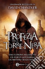 La profezia della torre nera. E-book. Formato EPUB