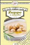 Le cento migliori ricette di zuppe e minestre. E-book. Formato EPUB ebook