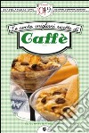 Le cento migliori ricette di caffè. E-book. Formato EPUB ebook