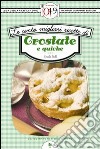 Le cento migliori ricette di crostate e quiche. E-book. Formato EPUB ebook