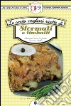 Le cento migliori ricette di sformati e timballi. E-book. Formato EPUB ebook di Alessandra Tarissi De Jacobis