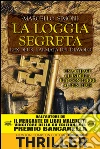 La loggia segreta. Rex Deus. L'armata del diavolo. E-book. Formato EPUB ebook