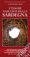 I tesori nascosti della Sardegna. E-book. Formato Mobipocket ebook