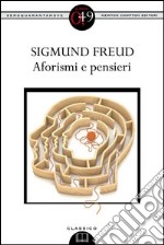 Aforismi e pensieri. E-book. Formato EPUB ebook