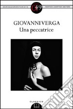 Una peccatrice. Ediz. integrale. E-book. Formato EPUB ebook