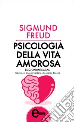 Psicologia della vita amorosa. E-book. Formato EPUB