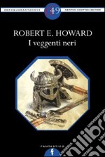 I veggenti neri. E-book. Formato Mobipocket ebook