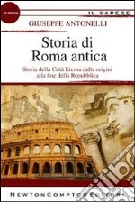 Storia di Roma antica dalle origini alla fine della Repubblica. E-book. Formato EPUB