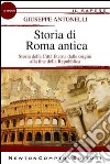 Storia di Roma antica dalle origini alla fine della Repubblica. E-book. Formato EPUB ebook