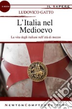 L'Italia nel Medioevo. E-book. Formato EPUB ebook