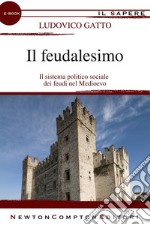 Il feudalesimo. E-book. Formato EPUB