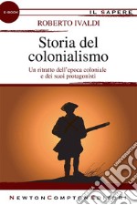 Storia del colonialismo. E-book. Formato EPUB ebook