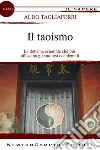 Il taoismo. E-book. Formato Mobipocket ebook di Aldo Tagliaferri