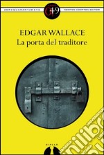 La porta del traditore. E-book. Formato EPUB ebook