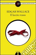 Il laccio rosso. E-book. Formato EPUB ebook