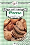 Le cento migliori ricette con il pane. E-book. Formato EPUB ebook di Alessandra Tarissi De Jacobis