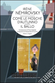 Come le mosche d'autunno - Il ballo. E-book. Formato EPUB ebook di Irène Némirovsky