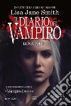 Il diario del vampiro. Luna piena. E-book. Formato Mobipocket ebook