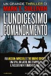 L'undicesimo comandamento. E-book. Formato Mobipocket ebook di T. Mark Sullivan