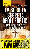 La società segreta degli eretici. E-book. Formato EPUB ebook di Ilaria Beltramme