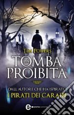 La tomba proibita. E-book. Formato EPUB ebook