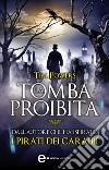 La tomba proibita. E-book. Formato EPUB ebook