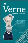 I grandi romanzi: Parigi nel XX secolo-Viaggio al centro della terra-Dalla terra alla luna-I figli del capitano Grant-Ventimila leghe sotto i mari Il giro del mondo in 80 giorni... Ediz. integrali. E-book. Formato EPUB ebook di Jules Verne