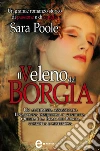 Il veleno dei Borgia. E-book. Formato Mobipocket ebook di Sara Poole
